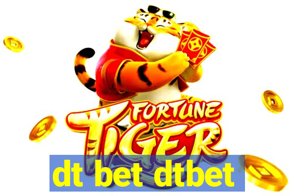 dt bet dtbet